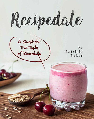 Recipedale: A Quest for The Taste of Riverdale