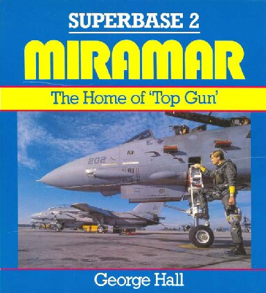 Miramar: The Home of Top Gun - Superbase 2