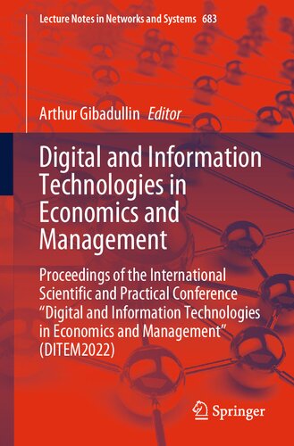 Digital and Information Technologies in Economics and Management: Proceedings of the International Scientific and Practical Conference “Digital and Information Technologies in Economics and Management” (DITEM2022)