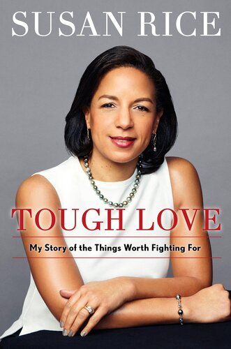 Tough Love: My Story of the Things Worth Fighting For