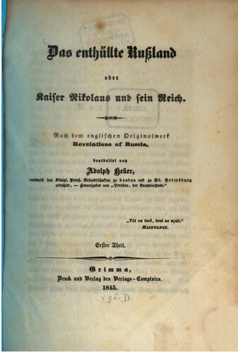 Das enthüllte Russland oder Kaiser Nikolaus und sein Reich