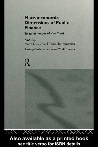 Macroeconomic Dimensions of Public Finance: Essays in Honour of Vito Tanzi