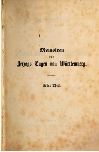 Memoiren des Herzogs Eugen von Württemberg