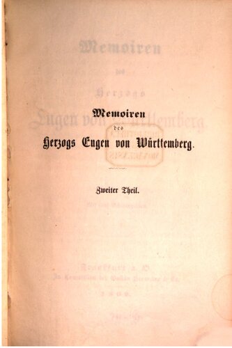 Memoiren des Herzogs Eugen von Württemberg