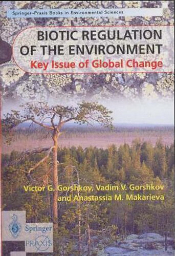 Biotic Regulation of the Environment: Key Issues of Global Change