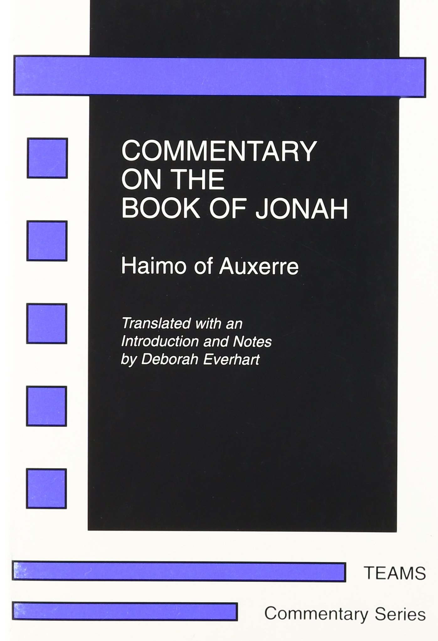 Commentary on the Book of Jonah: Haimo of Auxerre