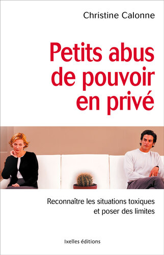 Petits abus de pouvoir en privé