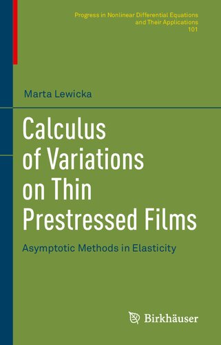 Calculus of Variations on Thin Prestressed Films: Asymptotic Methods in Elasticity