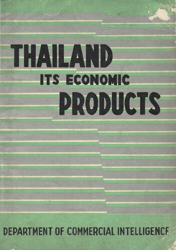 Thailand: Its Economic Products