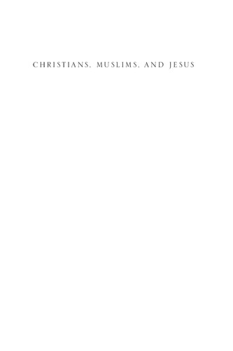 Christians, Muslims, and Jesus