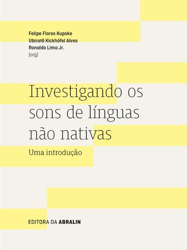 Investigando os sons de línguas não nativas: uma introdução