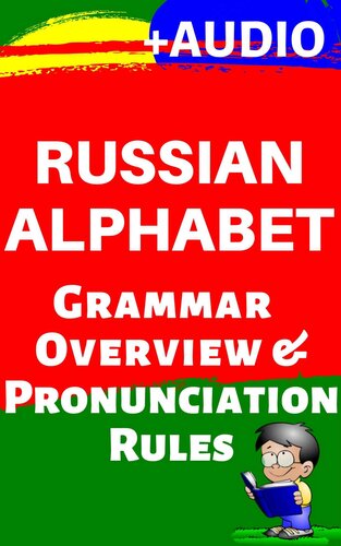 Intro to the Russian language + RUSSIAN ALPHABET + AUDIO/ PODCAST + Grammar Overview + Pronunciation Rules