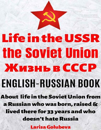 Life in the USSR the Soviet Union