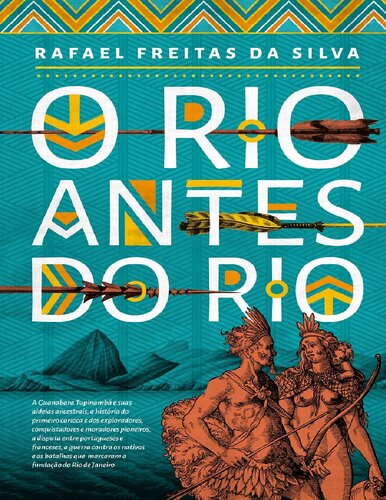 O Rio Antes do Rio