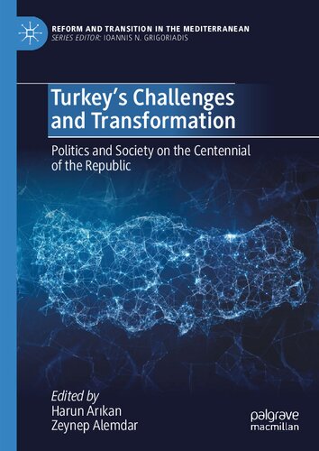 Turkey’s Challenges and Transformation: Politics and Society on the Centennial of the Republic