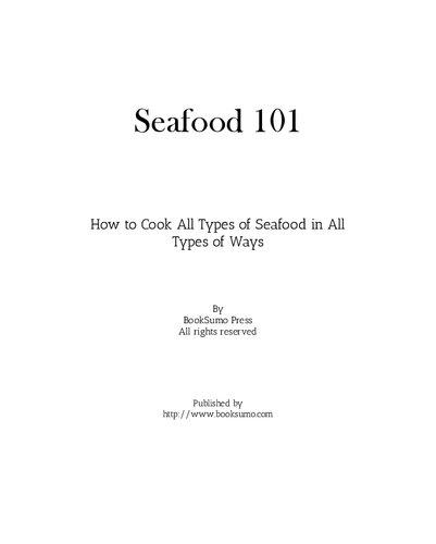 Seafood 101: How to Cook All Types of Seafood in Many Ways