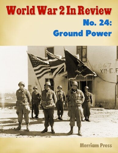 World War 2 In Review (024) Ground Power