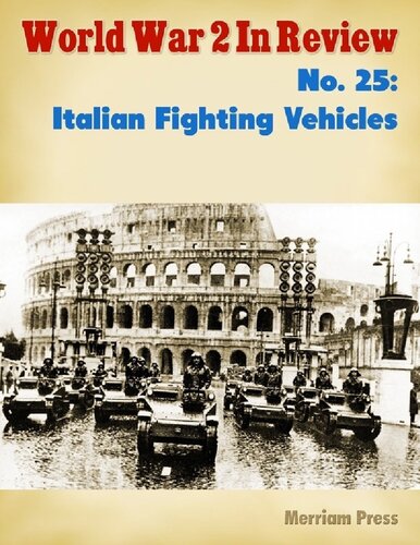 World War 2 In Review (025) Italian Fighting Vehicles