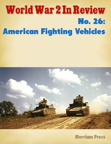 World War 2 In Review (026) American Fighting Vehicles