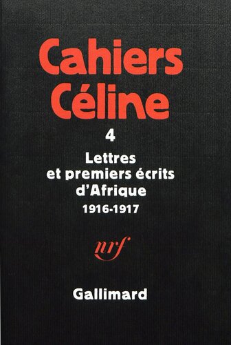 Lettres et premiers écrits d'Afrique, 1916-1917