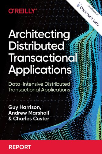 Architecting Distributed Transactional Applications: Data-intensive Distributed Transactional Applications