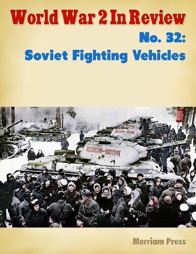 World War 2 In Review (032) Soviet Fighting Vehicles