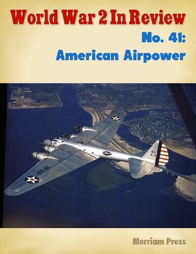 World War 2 In Review (041) American Airpower