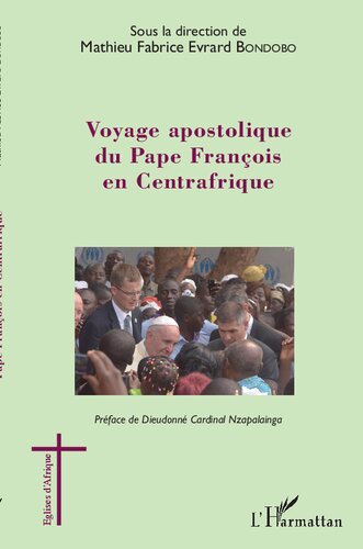 Voyage apostolique du Pape François en Centrafrique