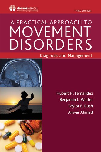 A Practical Approach to Movement Disorders: Diagnosis and Management