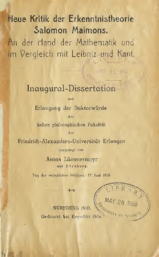 Neue Kritik der Erkenntnistheorie Salomon Maimons. An der Hand der Mathematik und im Vergleich mit Leibniz und Kant