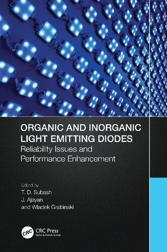 Organic and Inorganic Light Emitting. Diodes Reliability Issues and Performance Enhancement