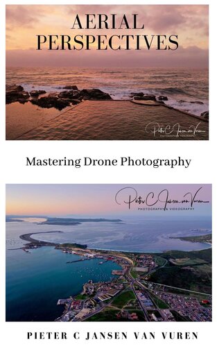 Aerial Perspectives: Mastering Drone Photography