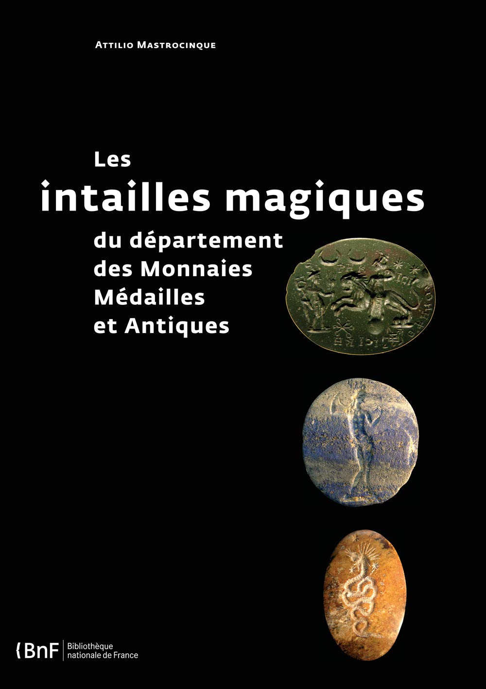 Les intailles magiques du département des Monnaies Médailles et Antiques