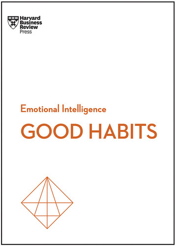 Developing Good Habits