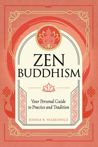 Zen Buddhism: Your Personal Guide to Practice and Tradition (Mystic Traditions)