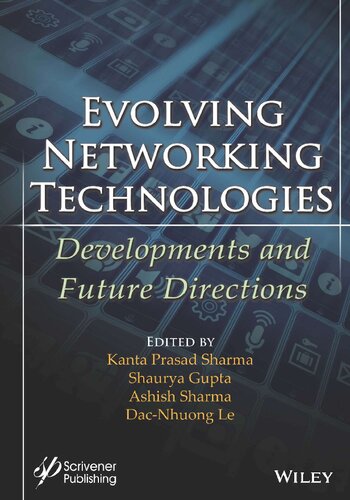 Evolving Networking Technologies: Developments and Future Directions