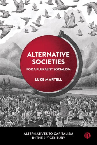 Alternative Societies: For a Pluralist Socialism