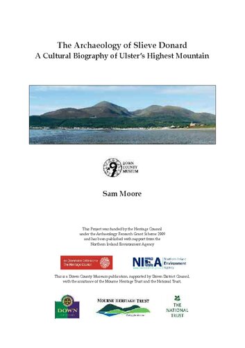 The Archaeology of Slieve Donard: A Cultural Biography of Ulster's Highest Mountain