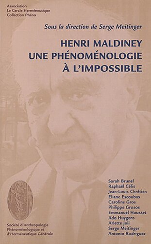 Henri Maldiney : Une phénoménologie à l'impossible