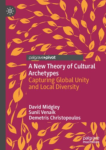 A New Theory of Cultural Archetypes: Capturing Global Unity and Local Diversity