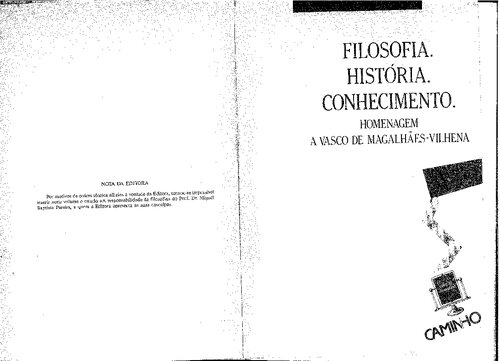 Filosofia, História, Conhecimento - Homegagem a Vasco de Magalhaes-Vilhena