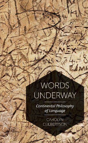 Words Underway: Continental Philosophy of Language