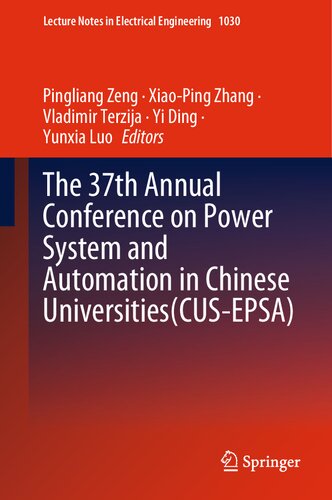 The 37th Annual Conference on Power System and Automation in Chinese Universities (CUS-EPSA)