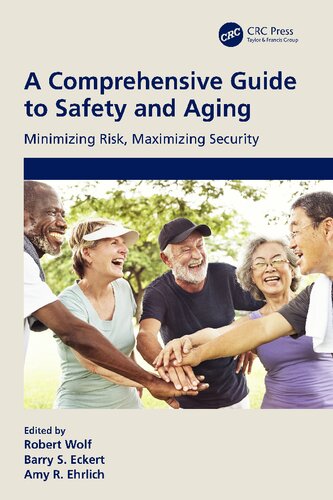 A Comprehensive Guide to Safety and Aging: Minimizing Risk, Maximizing Security