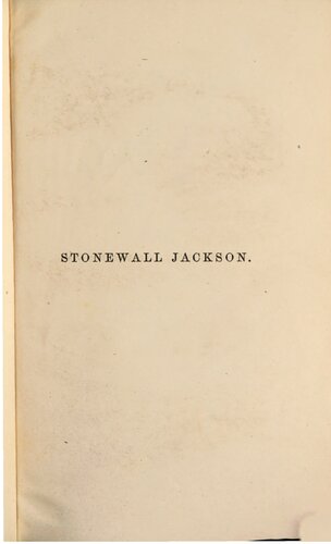 Stonewall Jackson: A Military Biography