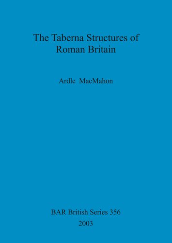 The Taberna Structures of Roman Britain