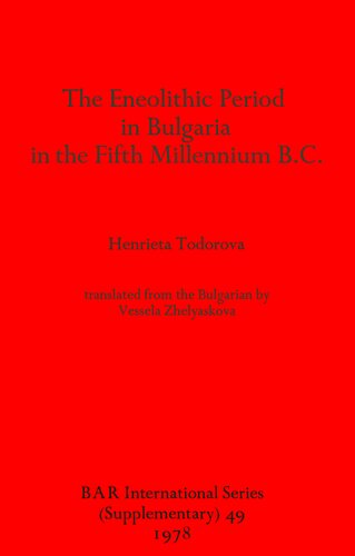 The Eneolithic Period in Bulgaria in the Fifth Millennium B.C.