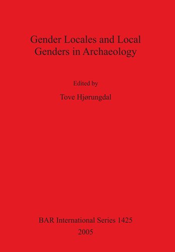 Gender Locales and Local Genders in Archaeology