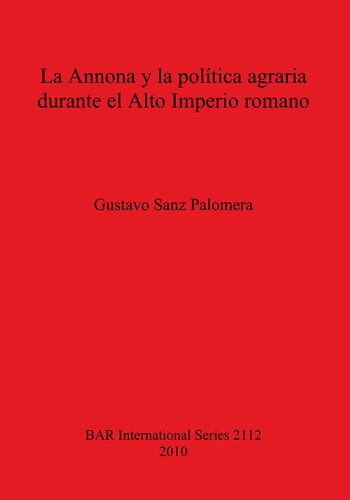 La Annona y la política agraria durante el Alto Imperio romano