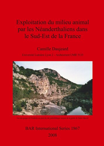 Exploitation du milieu animal par les Néanderthaliens dans le Sud-Est de la France